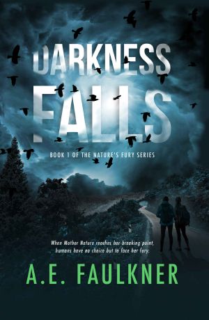 [Nature's Fury 01] • Darkness Falls